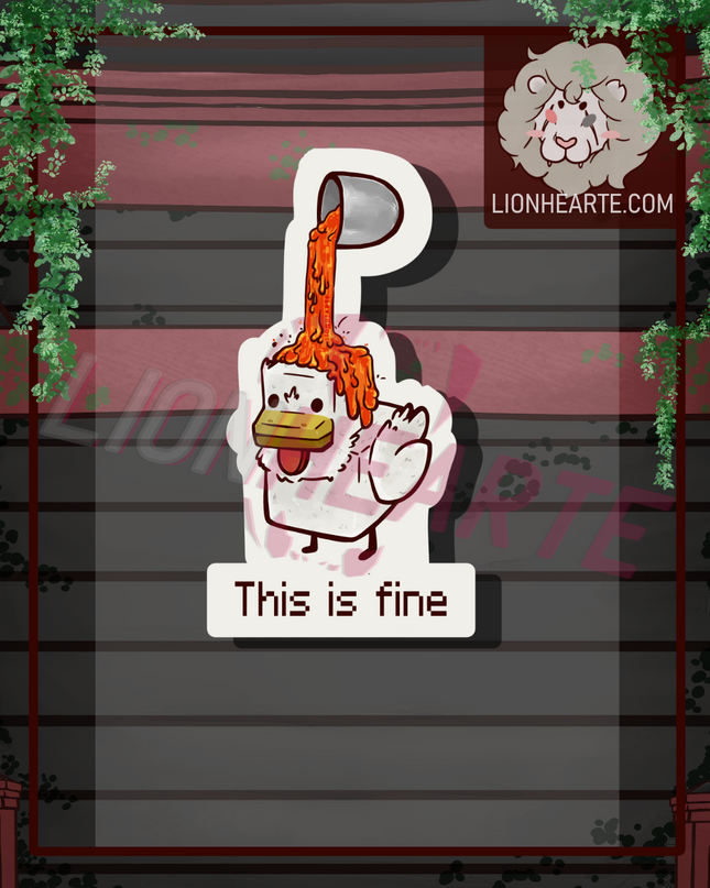 MC Lava Chicken "This is fine" Vinyl Sticker