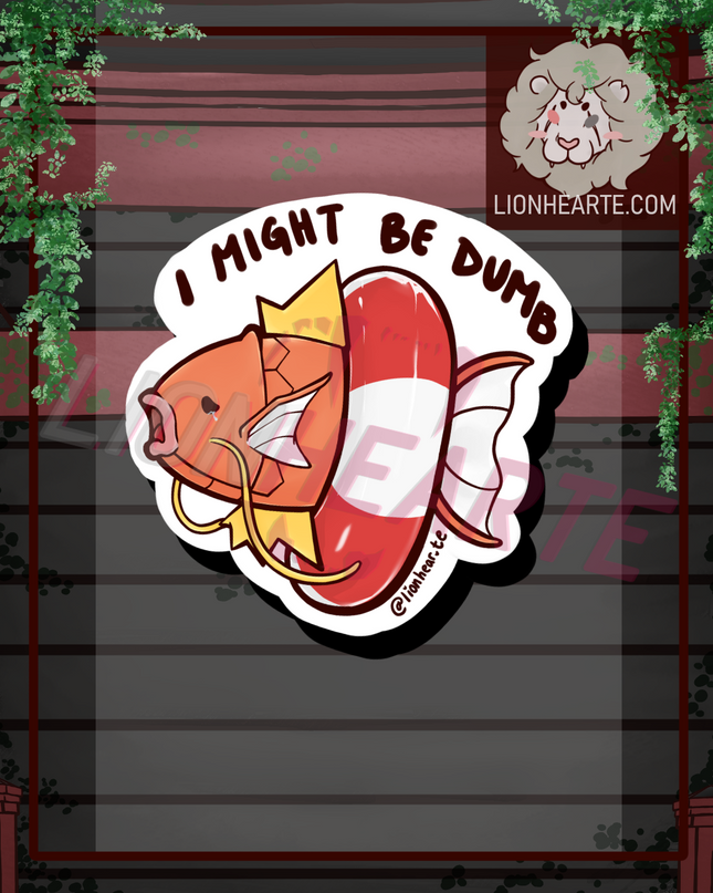 Magikarp - I might be dumb Vinyl Sticker