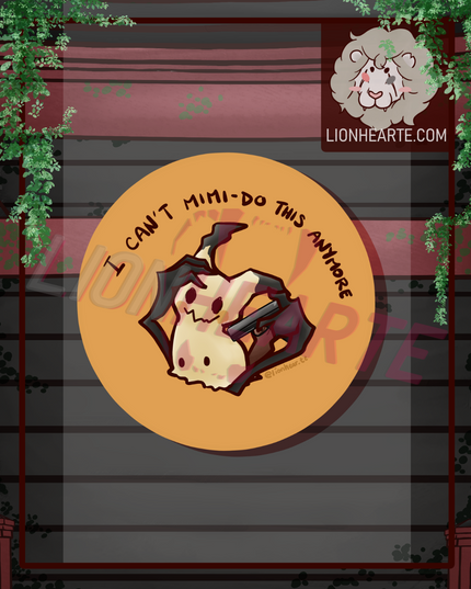 I can't mimi-do this anymore Sticker