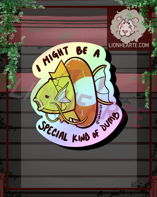 SHINY Magikarp - I might be a special kind of dumb Vinyl Sticker